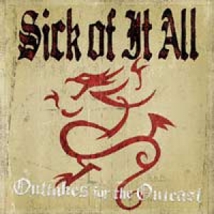 Sick Of It All - Outtakes For The Outcast