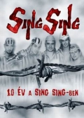 Sing Sing - 10 v a Sing Sing-ben