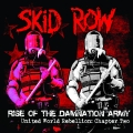 Skid Row - Rise Of The Damnation Army - United World Rebellion: Chapter 2