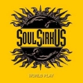 Soul SirkUS - World Play (re-issue)