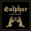 Sulphur - Thorns in Existence