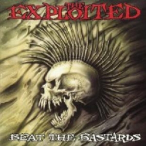 The Exploited - BEAT THE BASTARDS