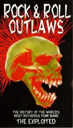 The Exploited - Rock & Roll Outlaws