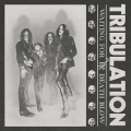 Tribulation - Waiting for the Death Blow