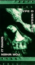 Type O Negative - For When it Rains