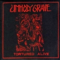 Unholy Grave - Tortured Alive