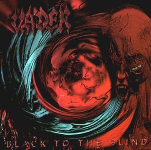 Vader - Back To The Blind