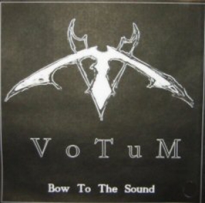 Votum - Bow to the Sound