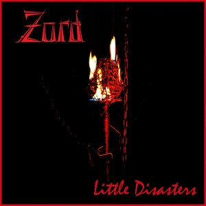 Zord - Little Disasters