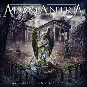 Adamantra - Act II: Silent Narratives