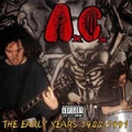 Anal Cunt - The Early Years: 1988-1991