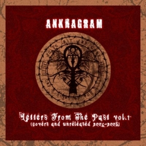 Ankhagram - Letters From the Past Vol.1