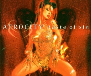 Atrocity - Taste Of Sin