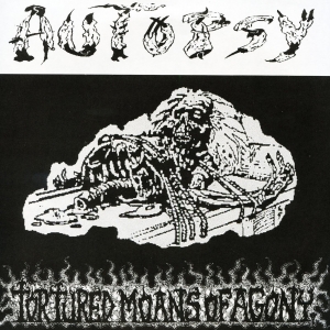 Autopsy - Tortured Moans of Agony