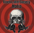 Black Label Society - Mafia (Promo)