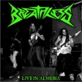 Breathless - Live in Almera