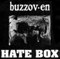 Buzzov•en - Hate Box