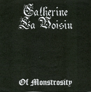 Catherine La Voisin - Of Monstrosity