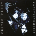 Celtic Frost - Vanity Nemesis