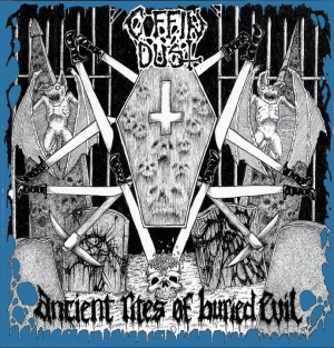 Coffin Dust - Ancient Rites of Buried Evil