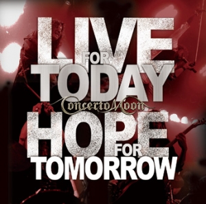 Concerto Moon - Live For Today, Hope For Tomorrow