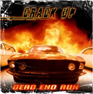 Crack Up - Dead and Run