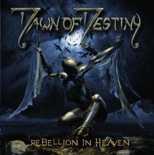 Dawn Of Destiny - Rebellion In Heaven