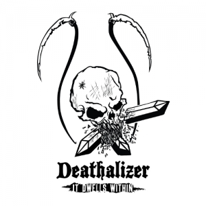 Deathalizer - It Dwells Within