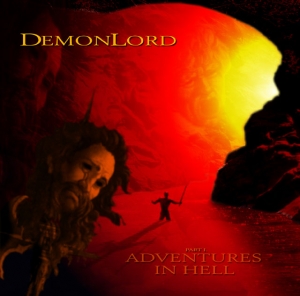 Demonlord - Adventures in Hell Pt. I.