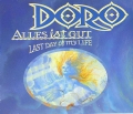 Doro Alles Ist Gut / Last Day Of My Life