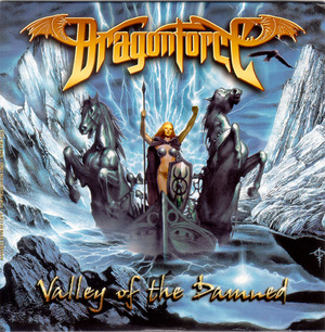 Dragonforce - Valley of the Damned