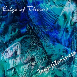 Edge Of Thorns - Transitoriness