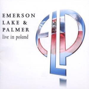 Emerson, Lake & Palmer - Live In Poland