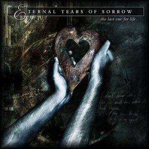 Eternal Tears of Sorrow - The Last One For Life