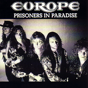 Europe - Prisoners In Paradise - single