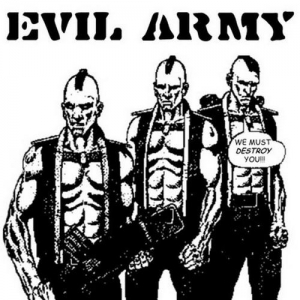Evil Army - Cleancut, Paralyzed And Heroic / Evil Army