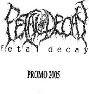 Fetal Decay  - Promo