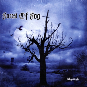 Forest of Fog - Abgrnde