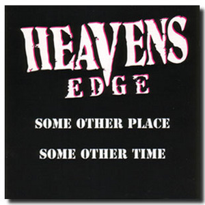 Heaven's Edge - Some Other Place, Some Other Time (US)