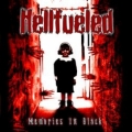 Hellfueled - Memories in Black