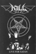KILL - Live for Satan