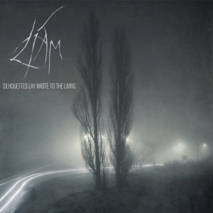 Lam - Silhouettes Lay Waste to the Living