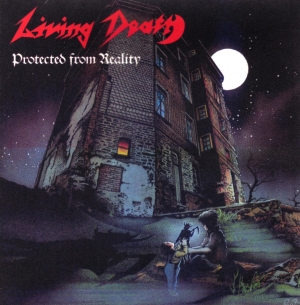 Living Death - Protected From Reality