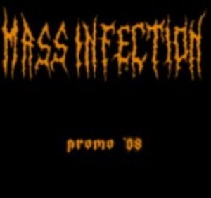 Mass Infection - Promo 2008