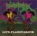 Mortification - Mortification (Aus) - Live Planetarium