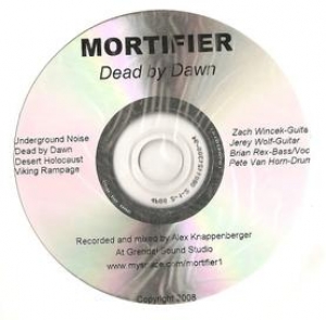 Mortifier - Dead By Dawn