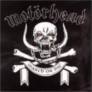 Motrhead - March r Die