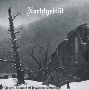 Nachtgeblt - Frozen Streams of Forgotten Knowledge