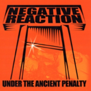  Negative Reaction - Under the Ancient Penalty