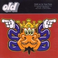 O.L.D. (Old Lady Drivers) - Hold On To Your Face (remixes)